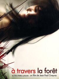 � Travers la For�t (2005)