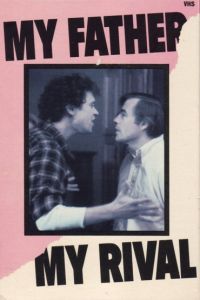 My Father, My Rival (1985)