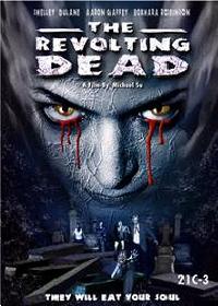 Revolting Dead, The (2003)