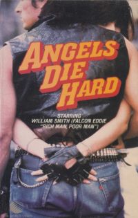 Angels Die Hard (1970)