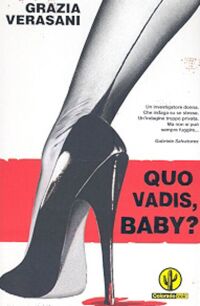 Quo Vadis, Baby? (2005)