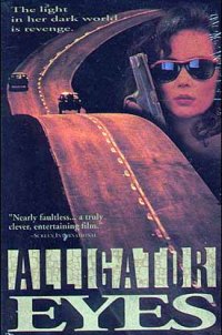 Alligator Eyes (1990)