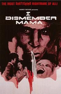 I Dismember Mama (1974)