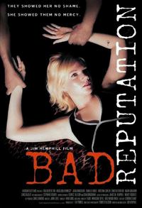 Bad Reputation (2005)