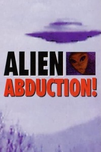 Alien Abduction: Incident in Lake County (1998)