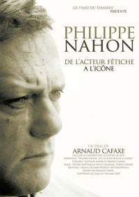 Philippe Nahon, de l'Acteur F�tiche � l'Ic�ne (2005)