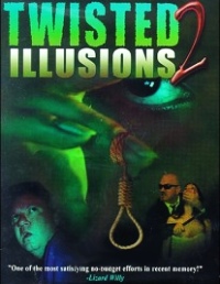 Twisted Illusions 2 (2004)