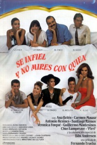 S� Infiel y No Mires con Qui�n (1985)