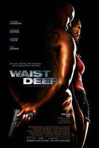 Waist Deep (2006)