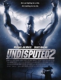 Undisputed II: Last Man Standing (2006)