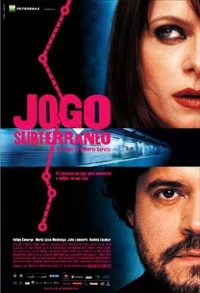 Jogo Subterrneo (2005)