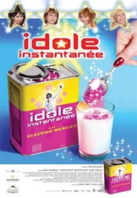 Idole Instantane (2005)