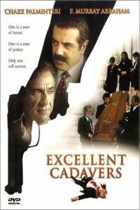 Excellent Cadavers (1999)