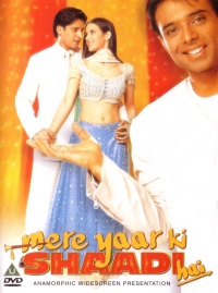 Mere Yaar Ki Shaadi Hai (2002)