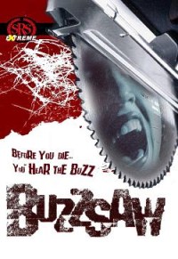 Buzz Saw (2005)