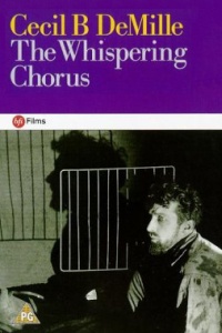 Whispering Chorus, The (1918)