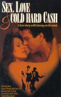 Sex, Love and Cold Hard Cash (1993)
