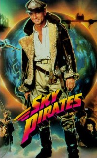 Sky Pirates (1986)