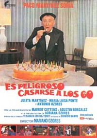 Es Peligroso Casarse a los 60 (1981)