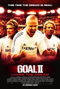 Goal II: Living the Dream (2007)