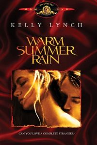 Warm Summer Rain (1989)