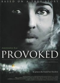 Provoked: A True Story (2006)