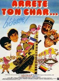 Arr�te Ton Char... Bidasse! (1977)