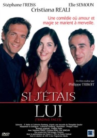 Si J'tais Lui (2002)