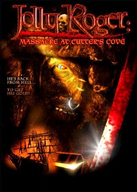 Jolly Roger: Massacre at Cutter's Cove (2005)