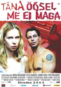 T�na ��sel me ei Maga (2004)