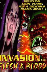 Invasion for Flesh and Blood (1994)