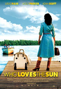 Who Loves the Sun (2006)