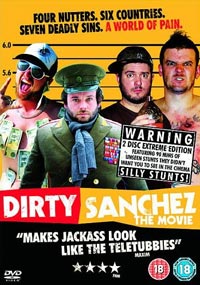 Dirty Sanchez: The Movie (2006)