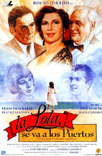 Lola Se Va a los Puertos, La (1993)