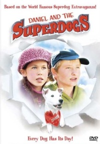 Daniel and the Superdogs (2004)