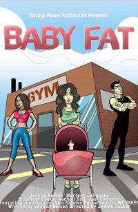 Baby Fat (2004)