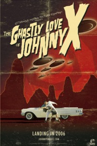 Ghastly Love of Johnny X, The (2008)