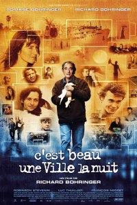 C'est Beau une Ville la Nuit (2006)