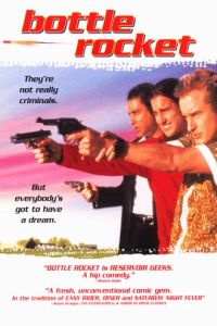 Bottle Rocket (1996)