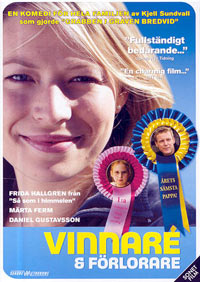 Vinnare och Frlorare (2005)