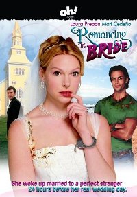 Romancing the Bride (2005)