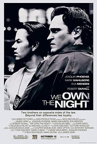 We Own the Night (2007)