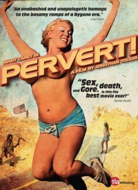 Pervert! (2005)