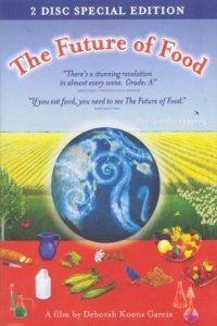 Future of Food, The (2004)
