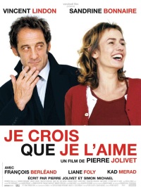 Je Crois Que Je L'Aime (2007)