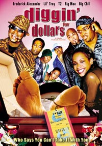 Diggin' for Dollars (2004)