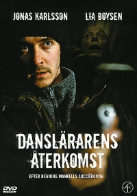 Danslrarens terkomst (2004)