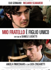 Mio Fratello  Figlio Unico (2007)