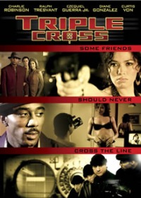 Triple Cross (2005)