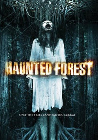 Haunted Forest (2007)